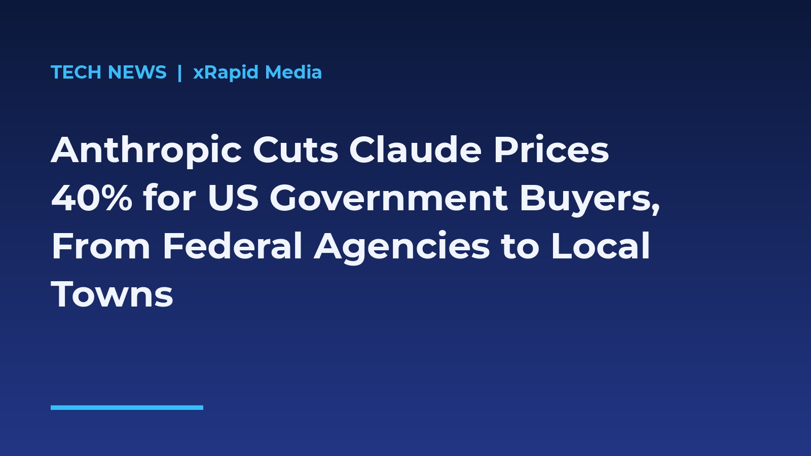 Claude Gets 40% Cheaper for US Governments: A Plain-English Breakdown